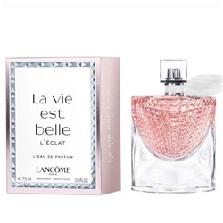 Женские духи   Lancome La Vie Est Belle L'Eclat L'eau de parfum 75 ml