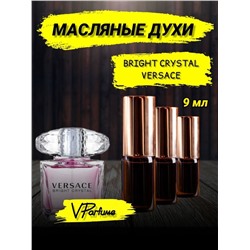 Versace bright crystal масляные духи Версаче (9 мл)