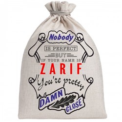 Мешочек холщовый подарочный "If your name is Zarif, you are pretty…"