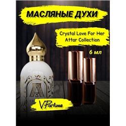 Crystal Love For Her духи масляные  Attar Collection (6 мл)