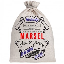 Мешочек холщовый подарочный "If your name is Marsel, you are pretty…"