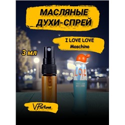 Масляные духи спрей москино Moschino I Love Love (3 мл)