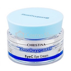 Christina FluorOxygen+C EyeC Eye Cream/ Крем для кожи вокруг глаз 30 мл
