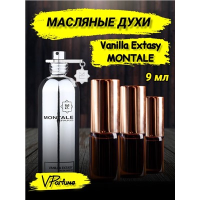 Масляные духи Montale Vanilla Extasy (9 мл)