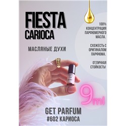 Fiesta Carioca / GET PARFUM 602